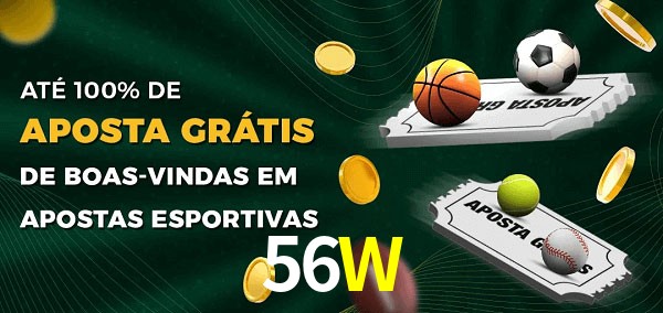 56W Ate 100% de Aposta Gratis